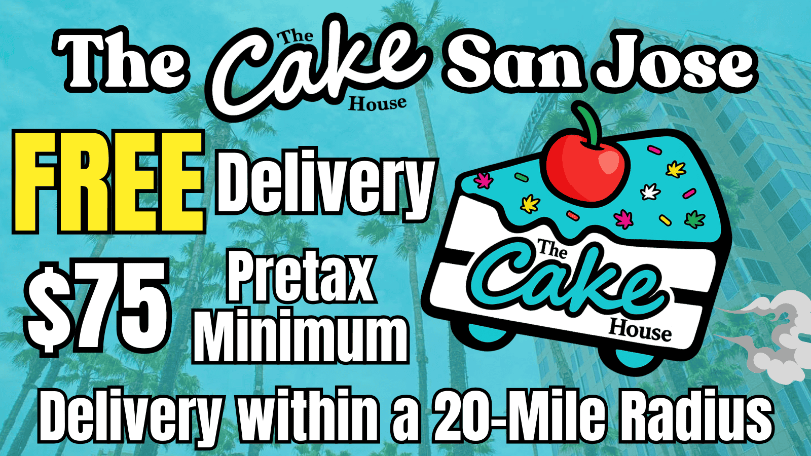 The Cake House San Jose, CA - Deal 2